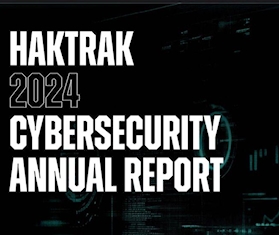 HakTrak 2024 Cybersecurity Annual Report